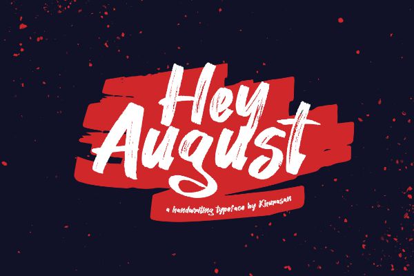 Hey August